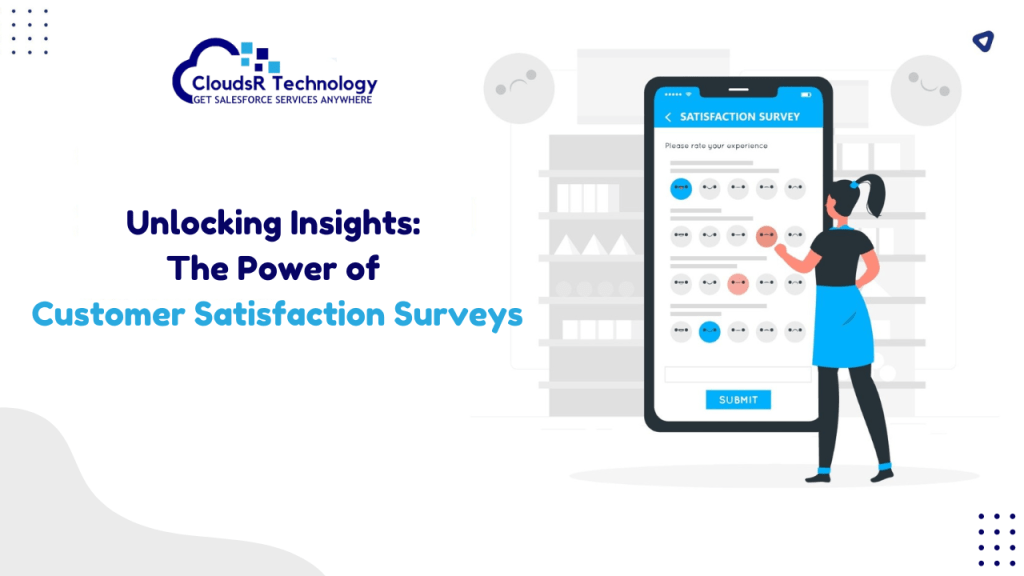 Unlocking Insights: The Power of Customer Satisfaction Surveys ...